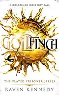 E-Book (epub) Goldfinch von Raven Kennedy