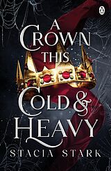 eBook (epub) A Crown This Cold and Heavy de Stacia Stark