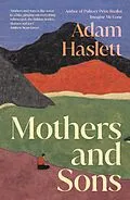 E-Book (epub) Mothers and Sons von Adam Haslett