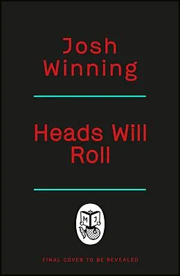 E-Book (epub) Heads Will Roll von Josh Winning