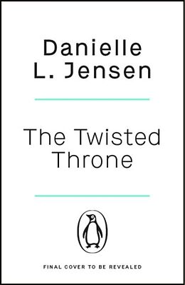 Couverture cartonnée The Twisted Throne de Jensen Danielle L.