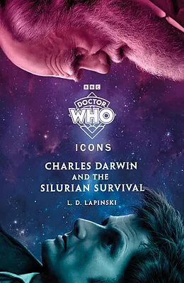 E-Book (epub) Doctor Who: Charles Darwin and the Silurian Survival von Doctor Who, L.D. Lapinski