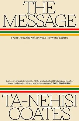 E-Book (epub) The Message von Ta-Nehisi Coates