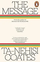 Kartonierter Einband The Message von Ta-Nehisi Coates