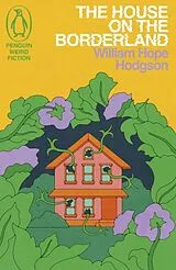 Kartonierter Einband The House on the Borderland von William Hope Hodgson