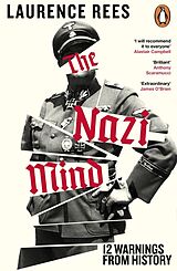 Kartonierter Einband The Nazi Mind von Laurence Rees