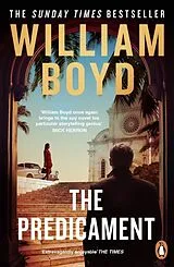 Kartonierter Einband The Predicament von William Boyd