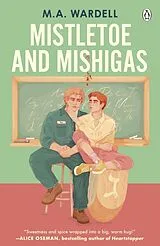 Kartonierter Einband Mistletoe and Mishigas von M. A. Wardell
