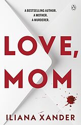 Kartonierter Einband Love, Mom von Iliana Xander