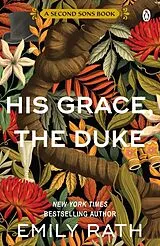 Kartonierter Einband His Grace, The Duke von Emily Rath