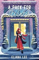 Kartonierter Einband A Pack for Winter von Eliana Lee