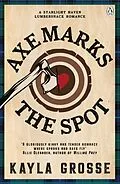E-Book (epub) Axe Marks the Spot von Kayla Grosse