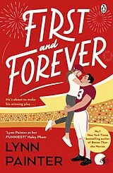 Kartonierter Einband First and Forever von Lynn Painter