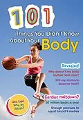 E-Book (pdf) 101 Things You Didn't Know About Your Body von John Townsend