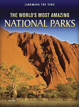 E-Book (pdf) World's Most Amazing National Parks von Ann Weil