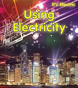 E-Book (pdf) Using Electricity von Chris Oxlade