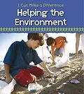 E-Book (pdf) Helping the Environment von Victoria Parker
