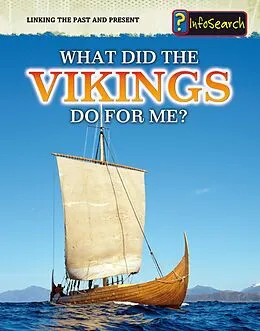 E-Book (pdf) What Did the Vikings Do For Me? von Elizabeth Raum