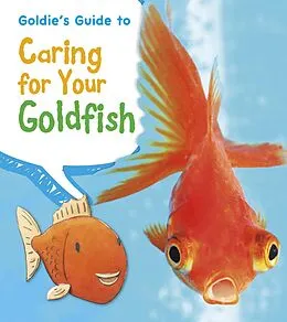 E-Book (pdf) Goldie's Guide to Caring for Your Goldfish von Anita Ganeri