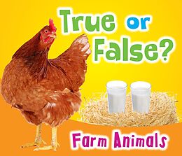 E-Book (pdf) True or False? Farm Animals von Daniel Nunn