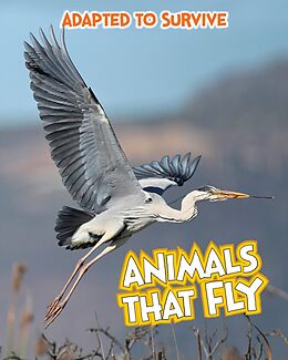 eBook (pdf) Adapted to Survive: Animals that Fly de Angela Royston