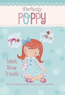 E-Book (pdf) Talent Show Trouble von Michele Jakubowski
