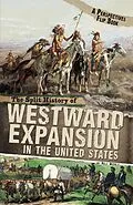 E-Book (pdf) Split History of Westward Expansion in the United States von Nell Musolf