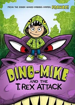 E-Book (pdf) Dino-Mike and the T. Rex Attack von Franco Aureliani