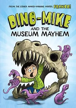 E-Book (pdf) Dino-Mike and the Museum Mayhem von Franco Aureliani