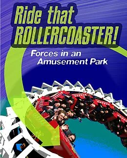 E-Book (pdf) Ride that Rollercoaster von Louise Spilsbury