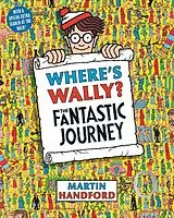 Kartonierter Einband Where's Wally? The Fantastic Journey von Martin Handford