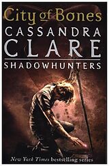 Couverture cartonnée The Mortal Instruments 1: City of Bones de Cassandra Clare