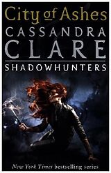 Couverture cartonnée The Mortal Instruments 02: City of Ashes de Cassandra Clare