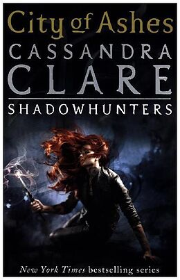 Couverture cartonnée The Mortal Instruments 02: City of Ashes de Cassandra Clare