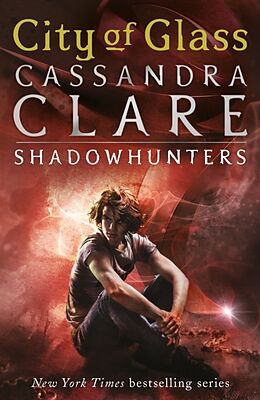 Couverture cartonnée The Mortal Instruments 03: City of Glass de Cassandra Clare