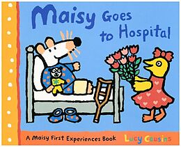 Couverture cartonnée Maisy Goes to Hospital de Lucy Cousins
