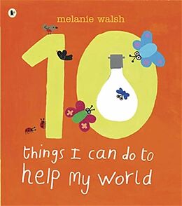 Livre Relié Ten Things I Can Do to Help My World de Melanie Walsh