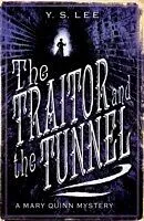 E-Book (epub) Traitor and the Tunnel von Y. S. Lee