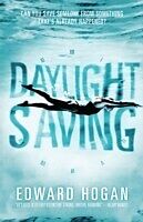 eBook (epub) Daylight Saving de Edward Hogan