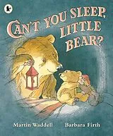 Kartonierter Einband Can't You Sleep, Little Bear? von Martin Waddell