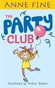 Livre Relié The Party Club de Anne Fine