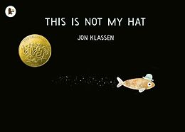 Kartonierter Einband This is Not My Hat von Jon Klassen
