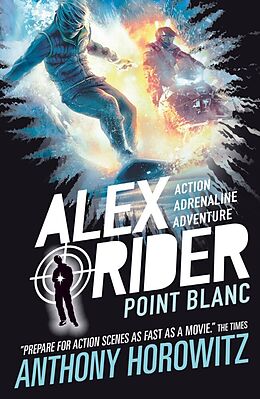 Couverture cartonnée Alex Rider 02: Point Blanc. 15th Anniversary Edition de Anthony Horowitz