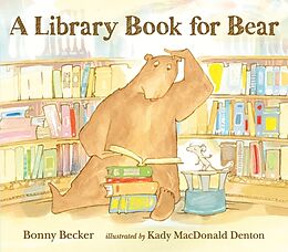 Couverture cartonnée A Library Book for Bear de Bonny Becker