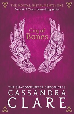 Couverture cartonnée The Mortal Instruments 1: City of Bones de Cassandra Clare