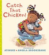 Livre Relié Catch That Chicken! de Atinuke