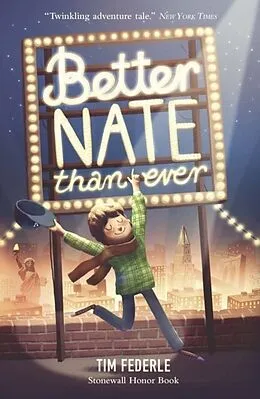 E-Book (epub) Better Nate Than Ever von Tim Federle