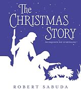 Livre Relié The Christmas Story de Robert Sabuda