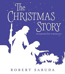 Livre Relié The Christmas Story de Robert Sabuda