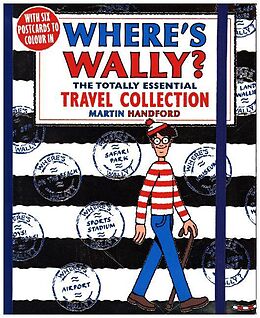 Couverture cartonnée Where's Wally? The Totally Essential Travel Collection de Martin Handford